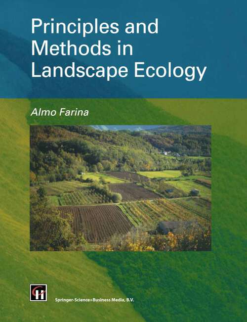 Book cover of Principles and Methods in Landscape Ecology (1998)