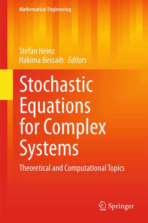 Book cover of Stochastic Equations for Complex Systems: Theoretical and Computational Topics (2015) (Mathematical Engineering)