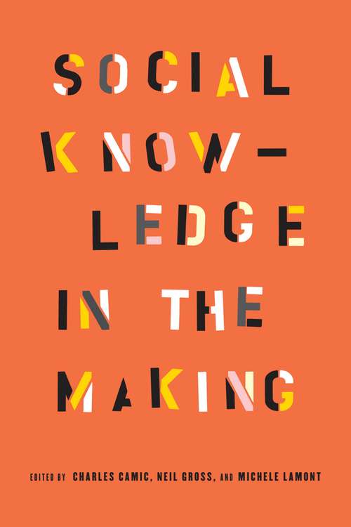 Book cover of Social Knowledge in the Making