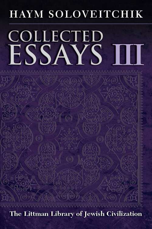 Book cover of Collected Essays: Volume III (The Littman Library of Jewish Civilization)
