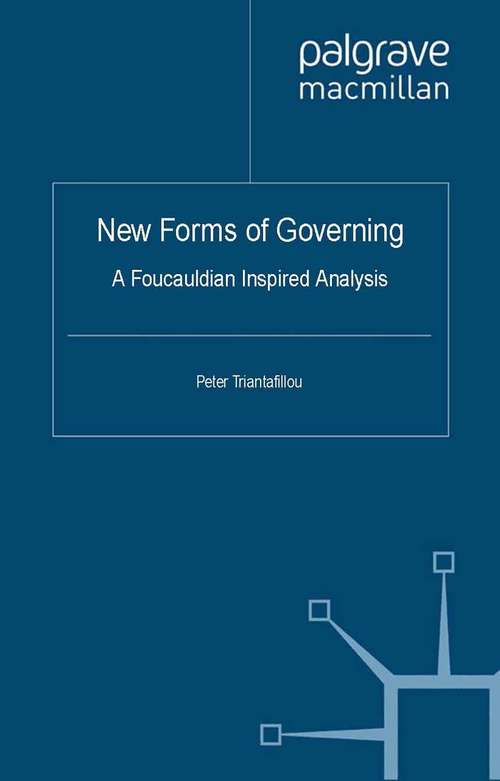 Book cover of New Forms of Governing: A Foucauldian inspired analysis (2012)