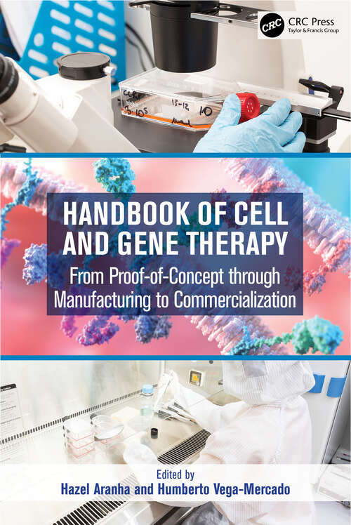 Book cover of Handbook of Cell and Gene Therapy: From Proof-of-Concept through Manufacturing to Commercialization