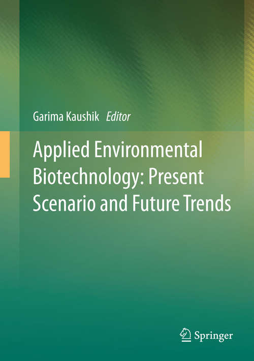 Book cover of Applied Environmental Biotechnology: Present Scenario And Future Trends (2015)