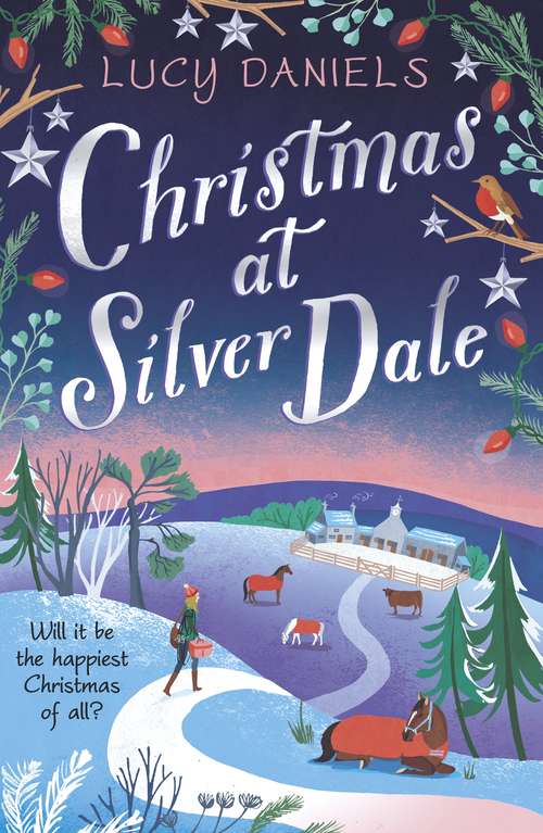 Book cover of Christmas at Silver Dale: the perfect Christmas romance for 2019 - featuring the original characters in the Animal Ark series! (Animal Ark Revisited)