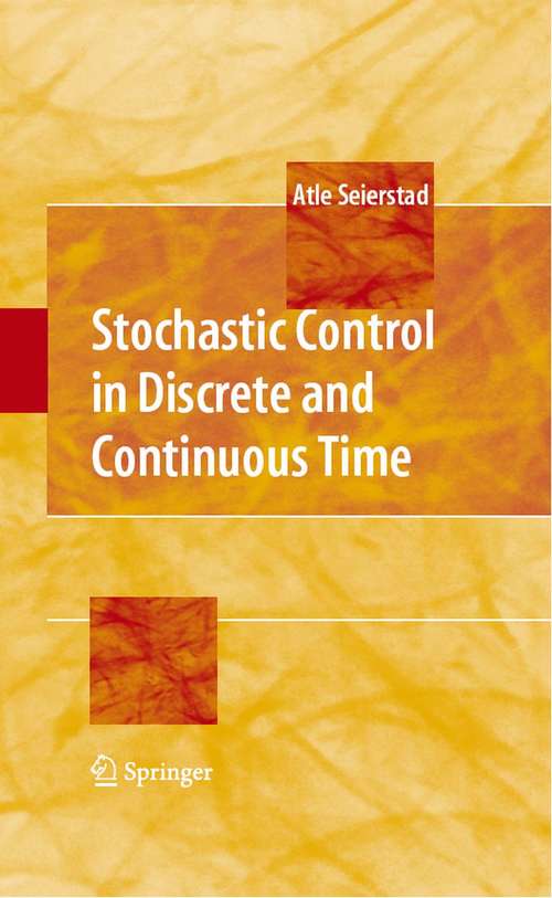 Book cover of Stochastic Control in Discrete and Continuous Time (2009)