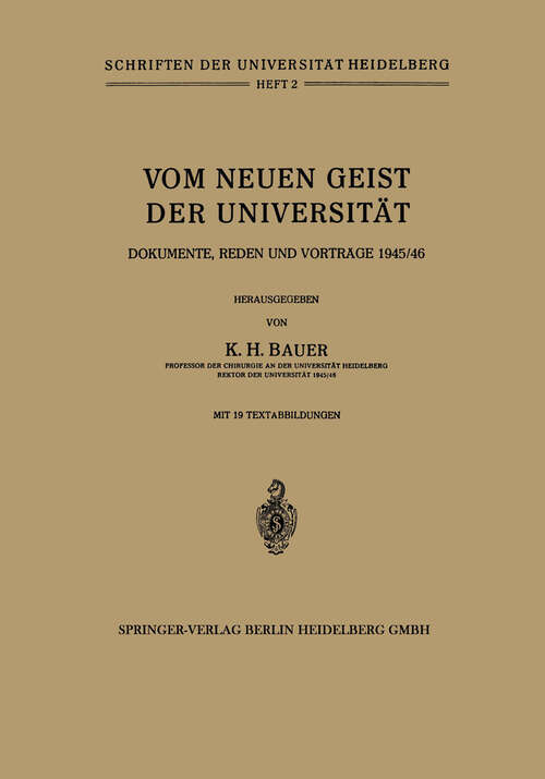 Book cover of Vom Neuen Geist der Universität: Dokumente, Reden und Vorträge 1945/46 (3. Aufl. 1947) (Schriften der Universität Heidelberg #2)