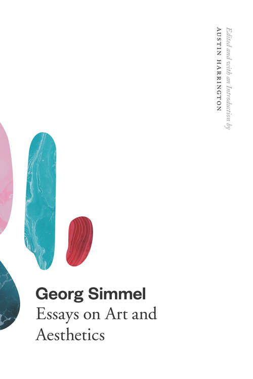 Book cover of Georg Simmel: Essays on Art and Aesthetics