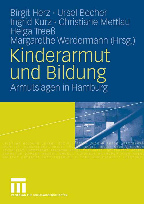 Book cover of Kinderarmut und Bildung: Armutslagen in Hamburg (2008)