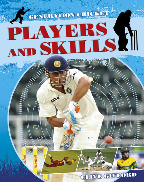 Book cover of Players and Skills: Players And Skills (Generation Cricket #1)