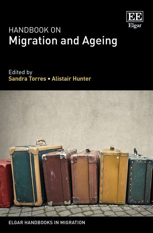 Book cover of Handbook on Migration and Ageing (Elgar Handbooks in Migration)