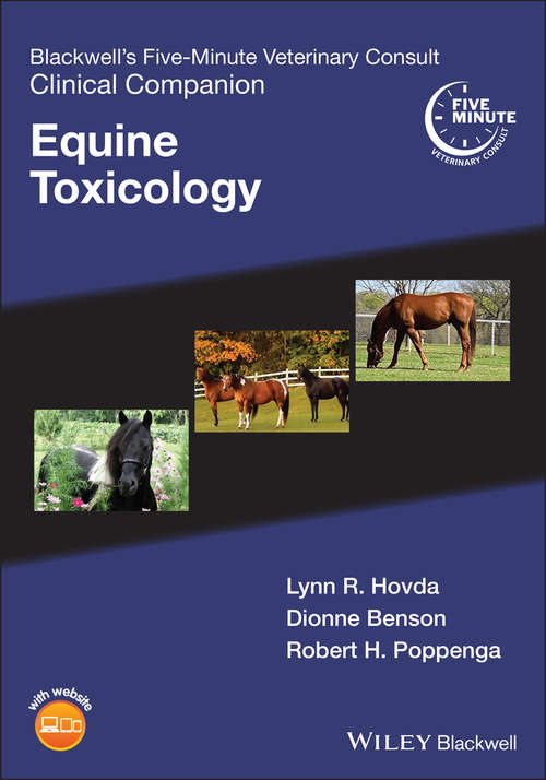 Book cover of Blackwell's Five-Minute Veterinary Consult Clinical Companion: Equine Toxicology (Blackwell's Five-Minute Veterinary Consult)