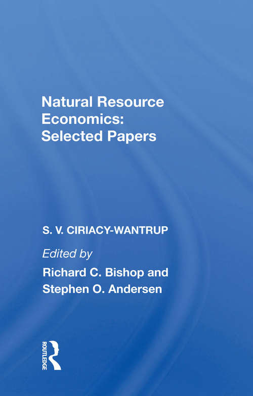 Book cover of Natural Resource Economics: Selected Papers