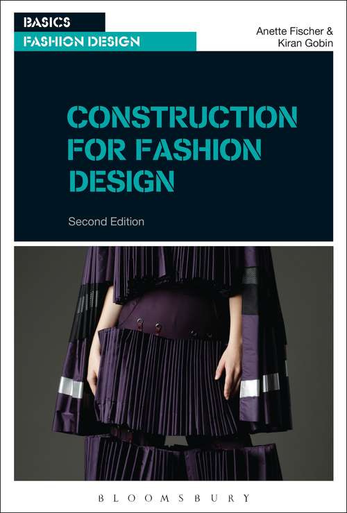 Book cover of Construction for Fashion Design (Basics Fashion Design)