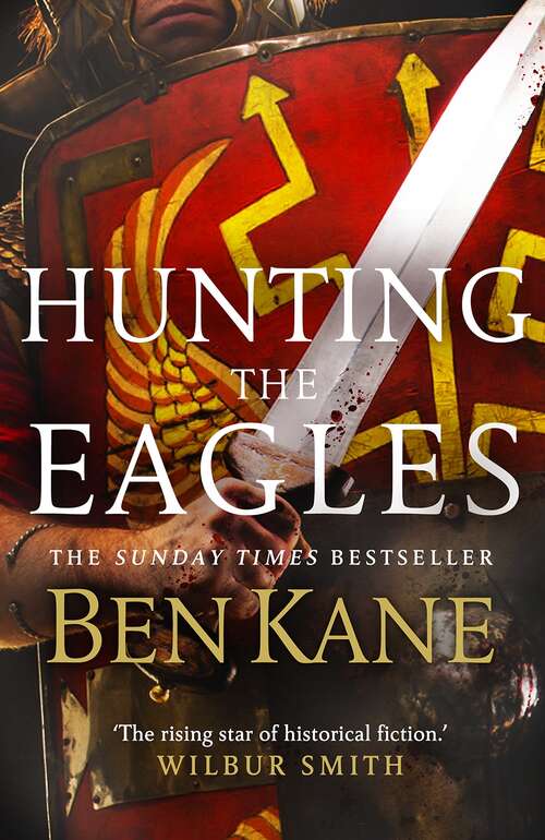 Book cover of Hunting the Eagles: (eagles Of Rome 2) (Eagles of Rome #2)