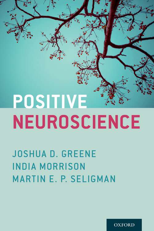 Book cover of Positive Neuroscience