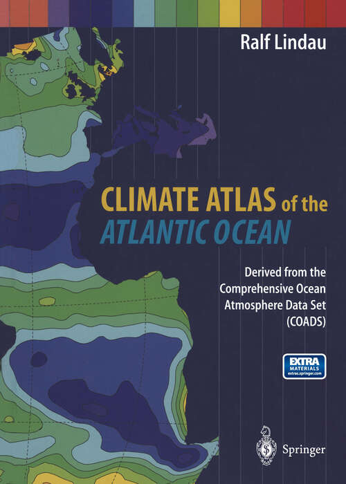 Book cover of Climate Atlas of the Atlantic Ocean: Derived from the Comprehensive Ocean Atmosphere Data Set (COADS) (2001)