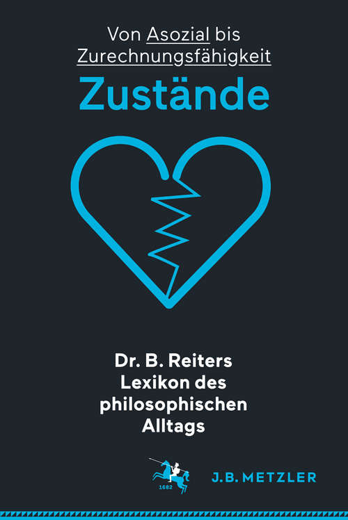 Book cover of Dr. B. Reiters Lexikon des philosophischen Alltags: Von Asozial bis Zurechnungsfähigkeit