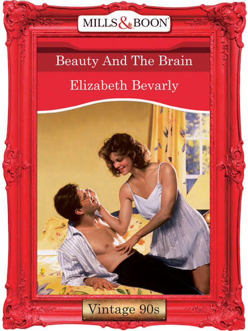 Book cover of Beauty And The Brain (ePub First edition) (Mills And Boon Vintage Desire Ser. #1130)