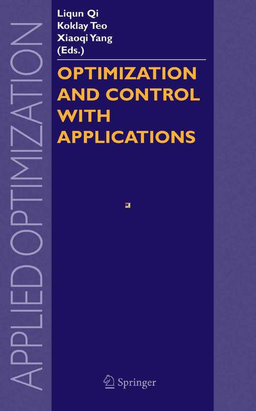Book cover of Optimization and Control with Applications (2005) (Applied Optimization #96)