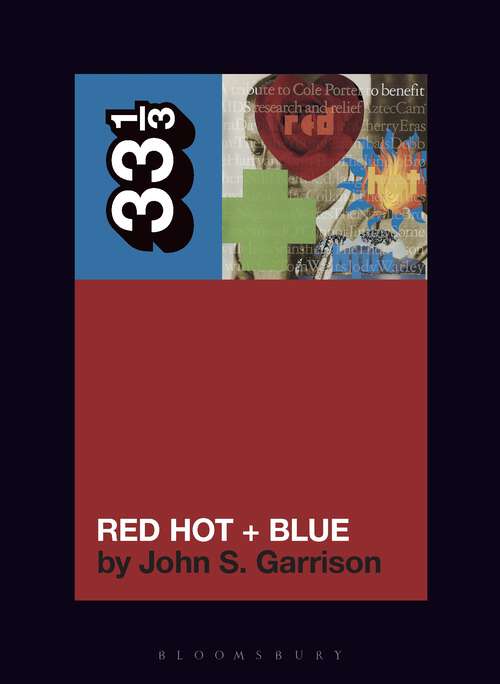 Book cover of Various Artists' Red Hot + Blue (33 1/3)