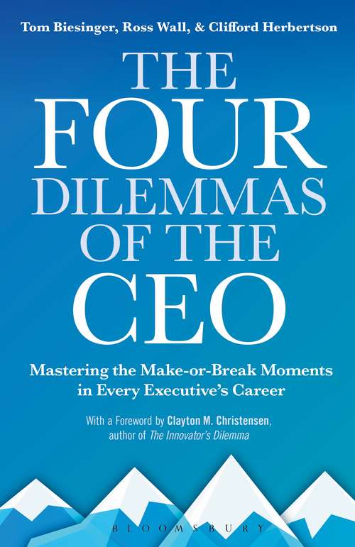 Book cover of The Four Dilemmas of the CEO: Mastering the make-or-break moments in every executive’s career