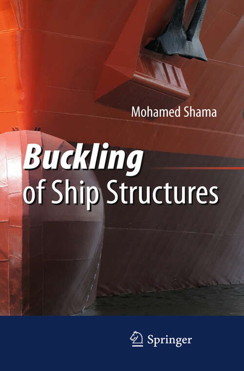 Book cover of Buckling of Ship Structures (2012)