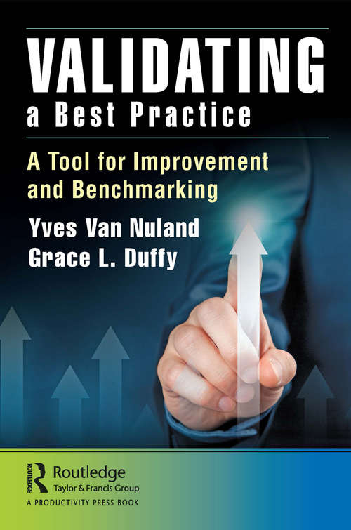 Book cover of Validating a Best Practice: A Tool for Improvement and Benchmarking