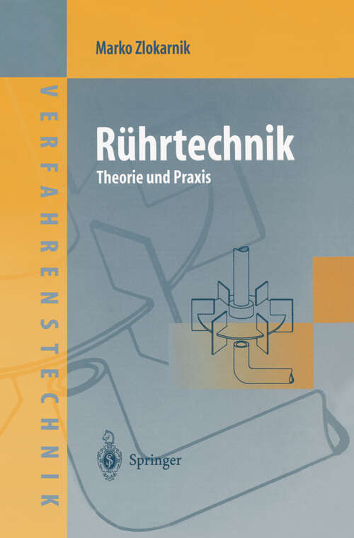 Book cover of Rührtechnik: Theorie und Praxis (1999) (Chemische Technik Verfahrenstechnik)