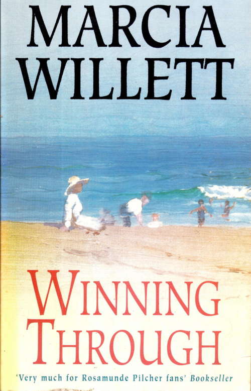 Book cover of Winning Through: A captivating story of friendship and family ties (The\chadwick Family Chronicles: The Later Years Ser.)