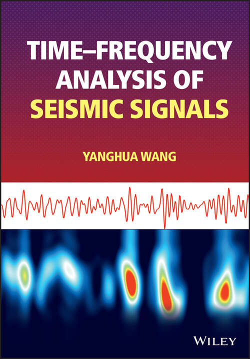Book cover of Time-frequency Analysis of Seismic Signals