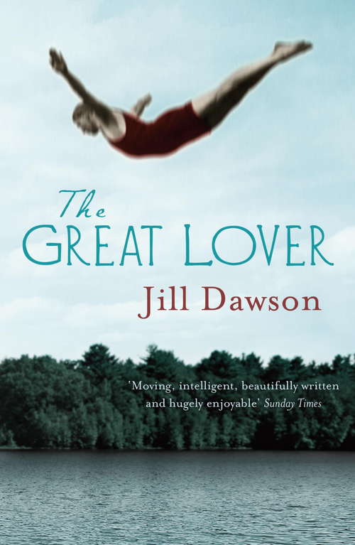 Book cover of The Great Lover: A Novel (P. S. Series)