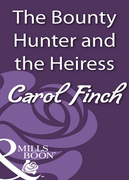 Book cover of The Bounty Hunter and the Heiress (ePub First edition) (Mills And Boon Historical Ser.)