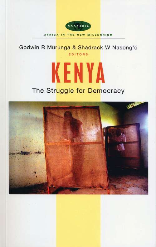 Book cover of Kenya: The Struggle for Democracy (Africa in the New Millennium)