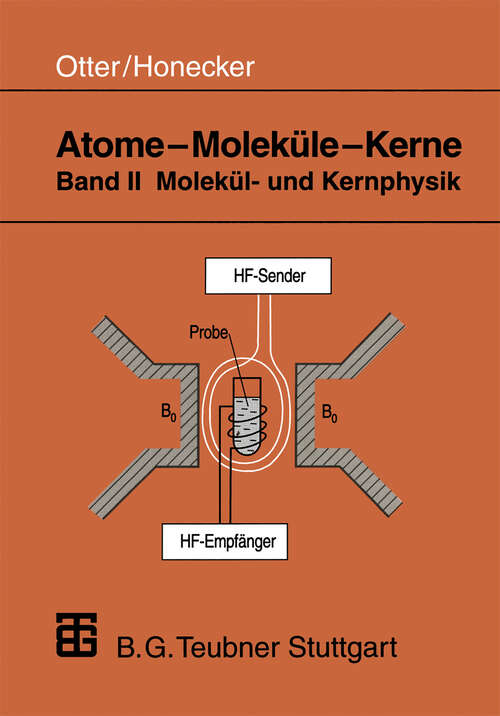 Book cover of Atome — Moleküle — Kerne: Band II Molekül- und Kernphysik (1996)