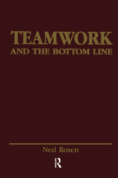 Book cover of Teamwork and the Bottom Line: Groups Make A Difference (Applied Psychology Series)