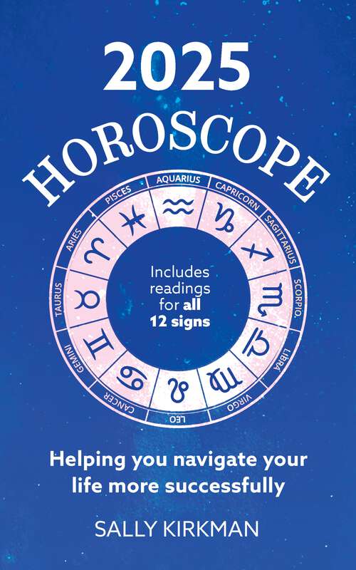 Book cover of 2025 Horoscope – Your Year Ahead