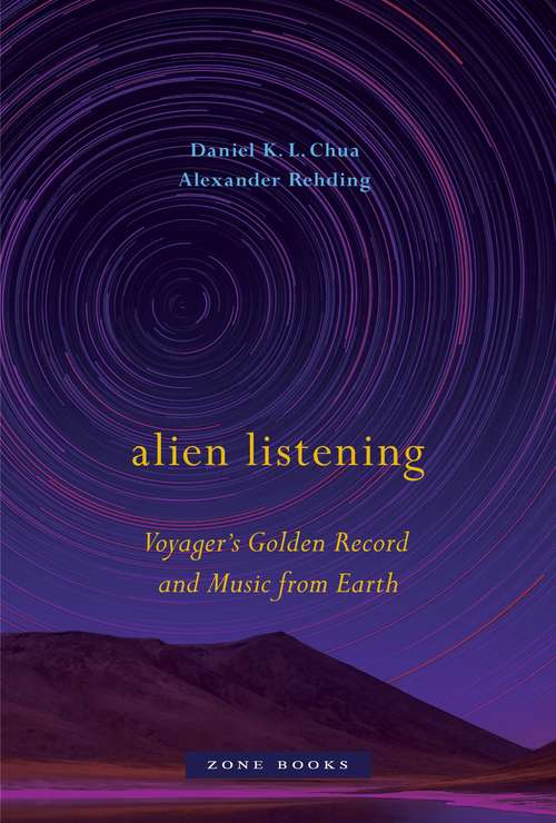 Book cover of Alien Listening: Voyager's Golden Record and Music from Earth