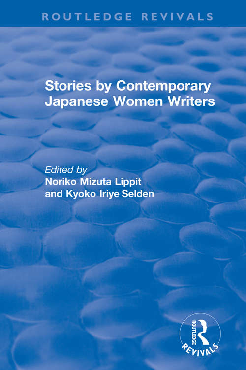 Book cover of Revival: Stories by Contemporary Japanese Women Writers (Routledge Revivals)