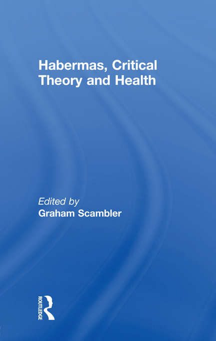 Book cover of Habermas, Critical Theory and Health