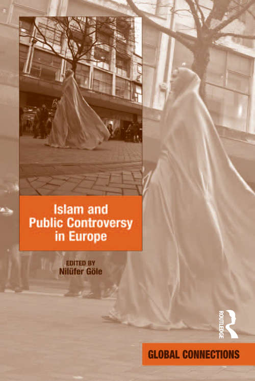 Book cover of Islam and Public Controversy in Europe