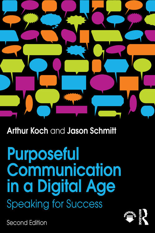 Book cover of Purposeful Communication in a Digital Age: Speaking for Success (2)