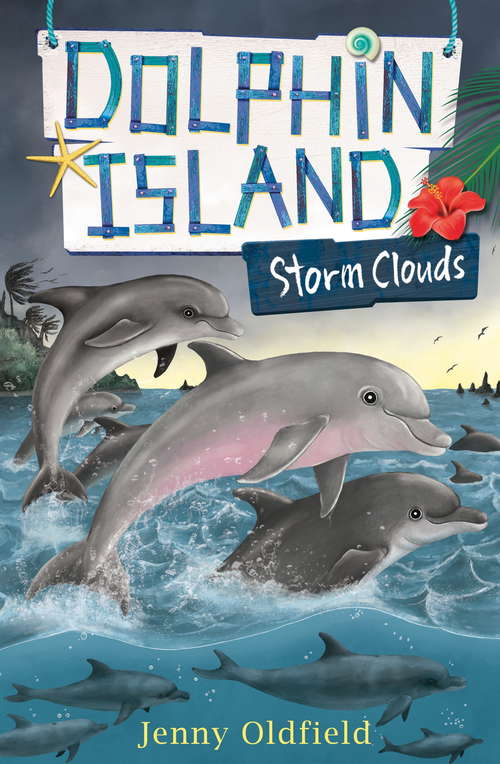 Book cover of Storm Clouds: Book 6 (Dolphin Island)