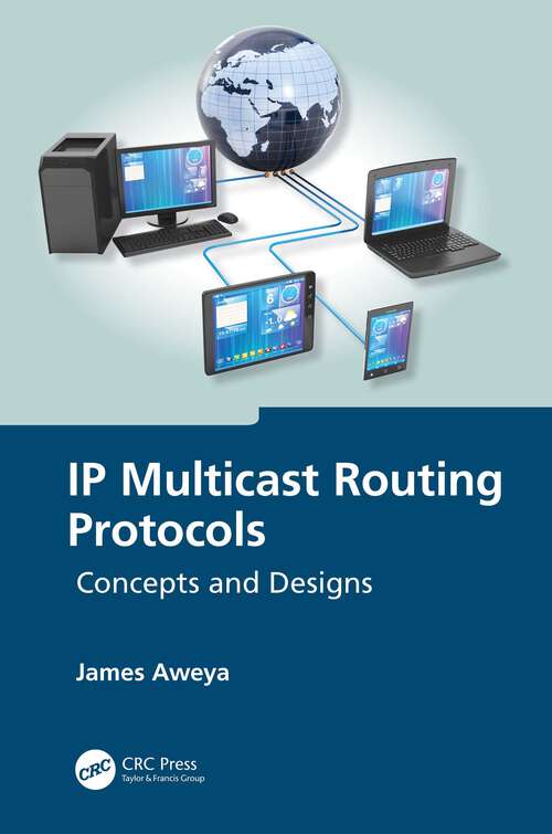 Book cover of IP Multicast Routing Protocols: Concepts and Designs