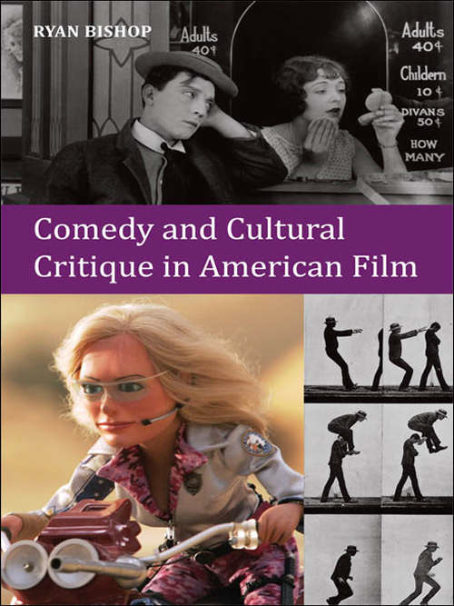 Book cover of Comedy and Cultural Critique in American Film