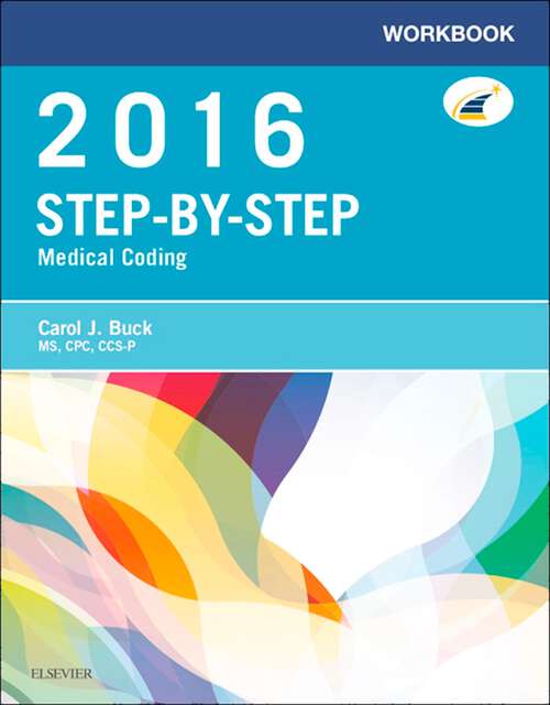 Book cover of Workbook for Step-by-Step Medical Coding, 2016 Edition - E-Book: Workbook for Step-by-Step Medical Coding, 2016 Edition - E-Book