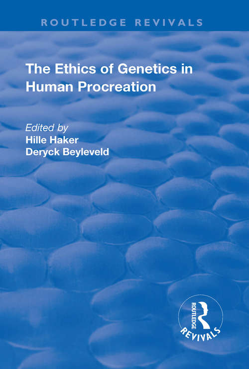Book cover of The Ethics of Genetics in Human Procreation