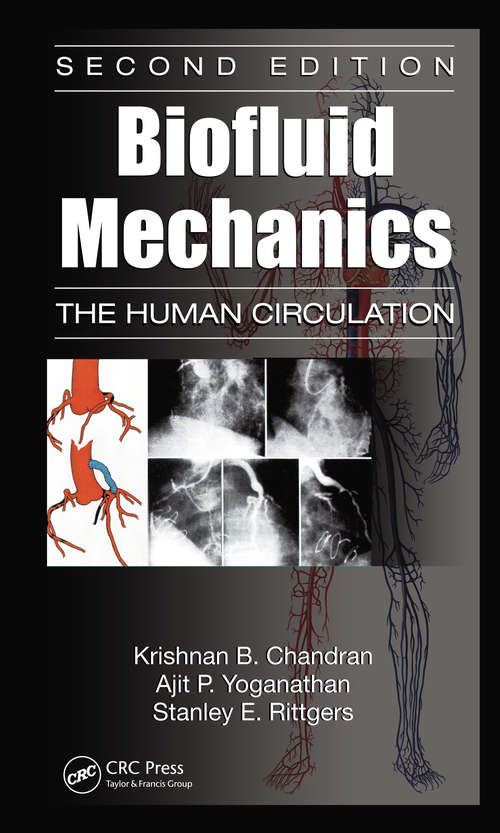 Book cover of Biofluid Mechanics: The Human Circulation, Second Edition