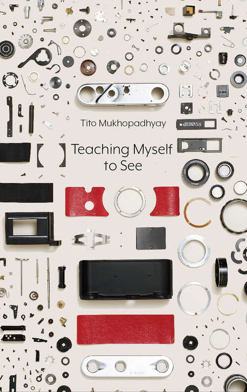 Book cover of Teaching Myself To See