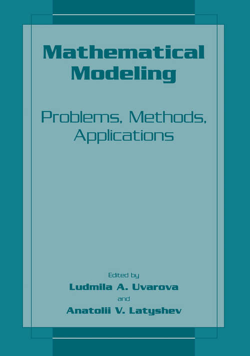 Book cover of Mathematical Modeling: Problems, Methods, Applications (2001)