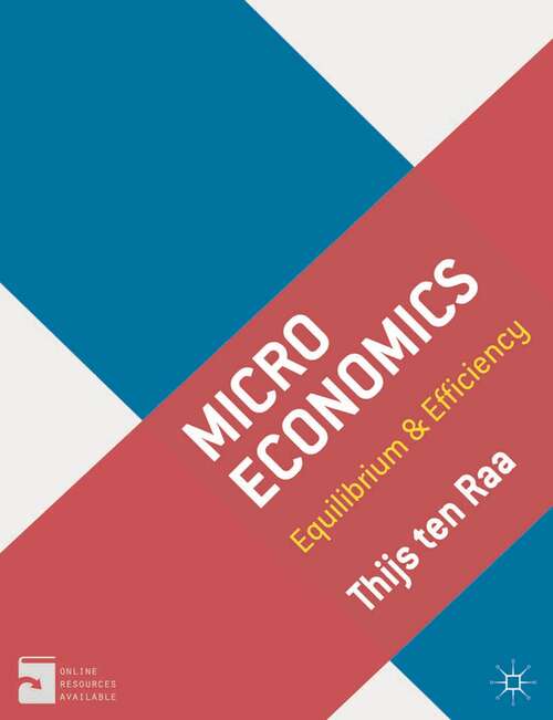 Book cover of Microeconomics: Equilibrium and Efficiency (2013)